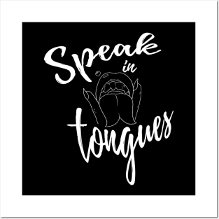 Speak in Tongues Posters and Art